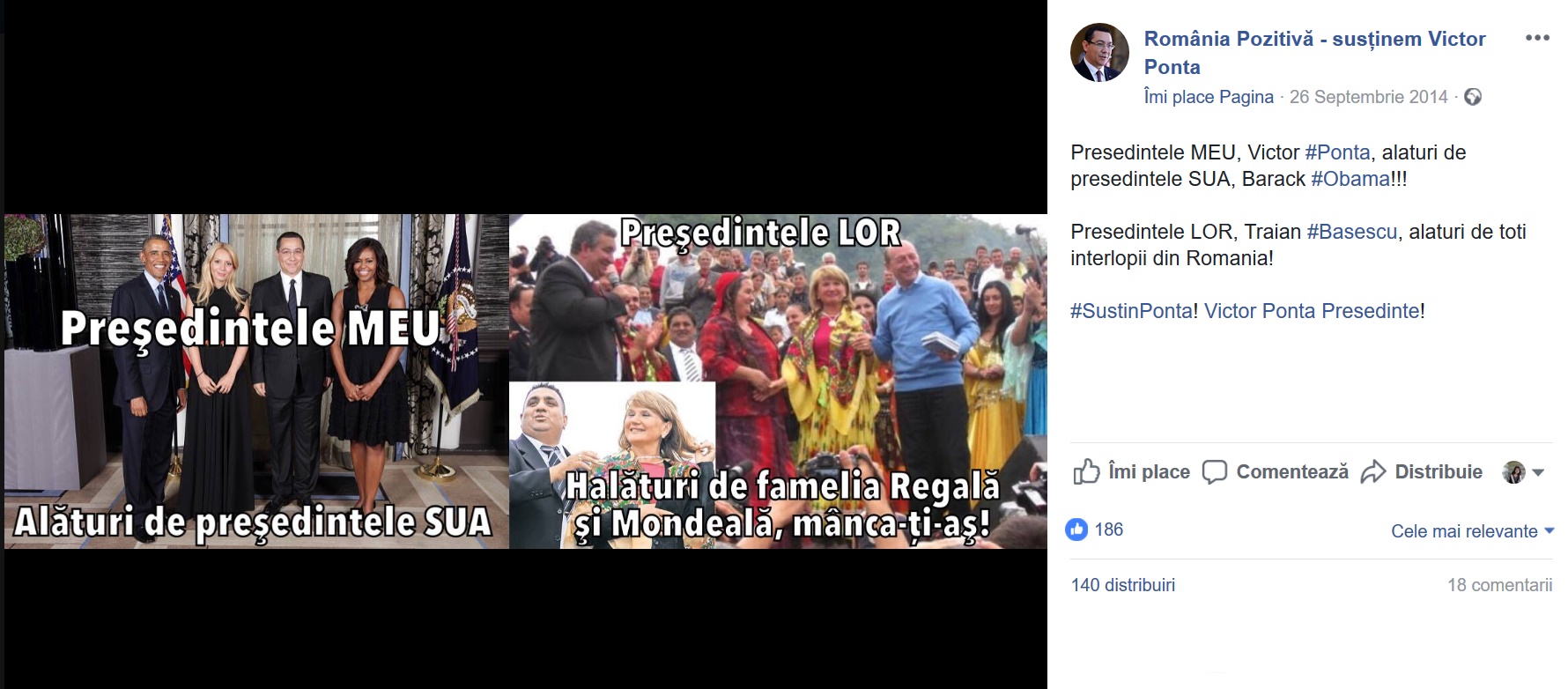 Două imagini alăturate: V. Ponta, candidat la funcția de președinte împreună cu Barack si Michelle Obama și, în a doua imagine, actualul președinte din 2014, Traian Băsescu împreună cu regele romilor și familia sa în timpul unei sărbători.