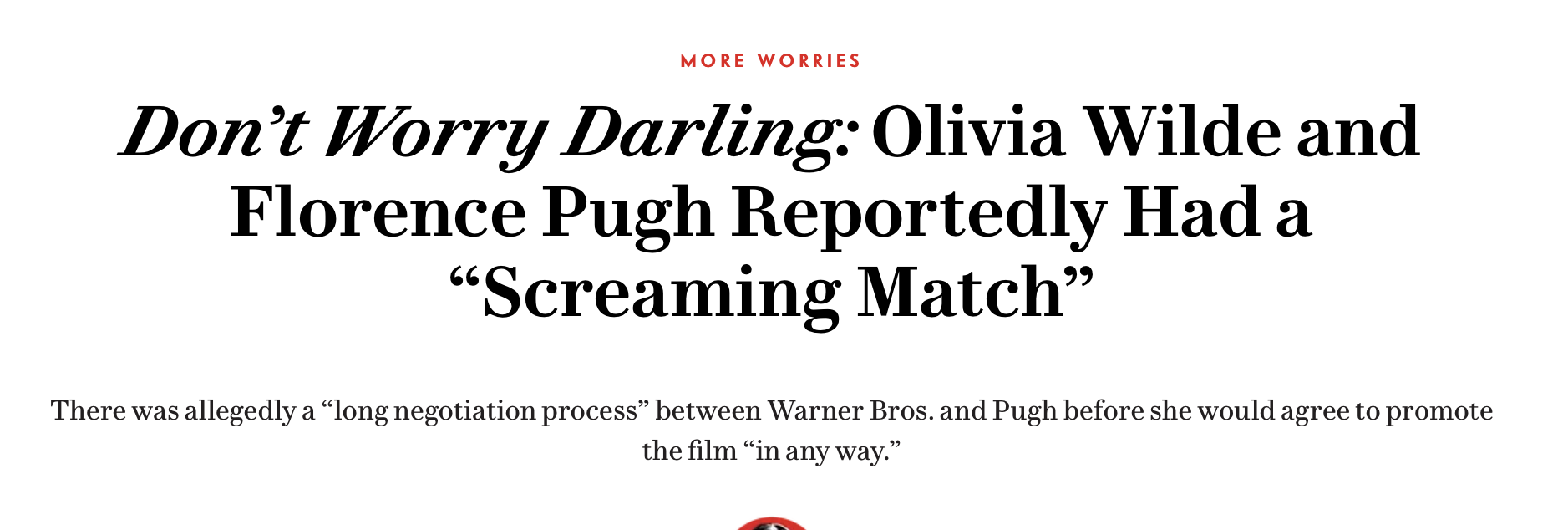 Don’t Worry Darling: Olivia Wilde and Florence Pugh Reportedly Had a “Screaming Match”