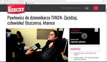 Pawłowicz do dziennikarza TVN24: Zjeżdżaj, człowieku! Oszczerco, kłamco