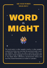 When you take a word from others, you also adopt a larger baggage of sociocultural ideologies with it. 